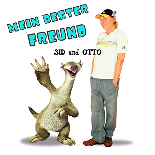 Sid und Otto