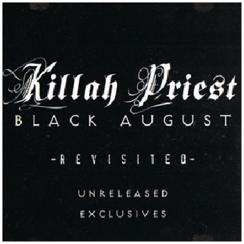 Black August Revisited