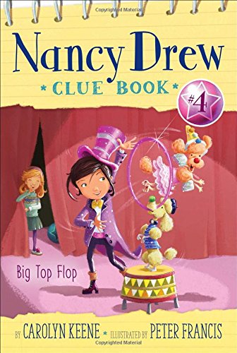 Big Top Flop (4) (Nancy Drew Clue Book)