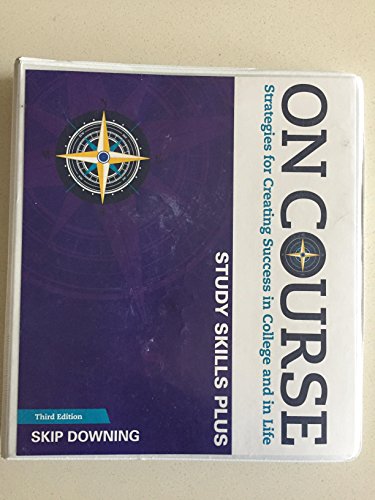 On Course Study Skills Plus - Third Edition (Skip Downing) BINDER