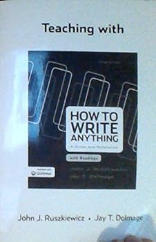 Paperback Teaching with How to Write Anything with Readings: A Guide and Reference Book