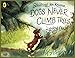 Schnitzel Von Krumm Dogs Never Climb Trees (Hairy Maclary and Friends)