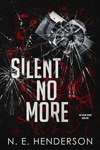 Silent No More: A Protective Hero Romance - Book 1 (The Silent Series)