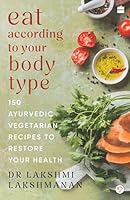 Eat According to Your Body Type 9373075330 Book Cover