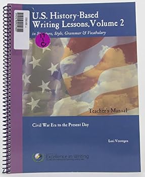 Spiral-bound U.S. History-Based Writing Lessons, Vol. 2: Civil WarÑPresent (Teacher Book only) Book