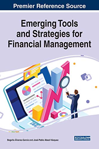 Emerging Tools and Strategies for Financial Management (Advances ...