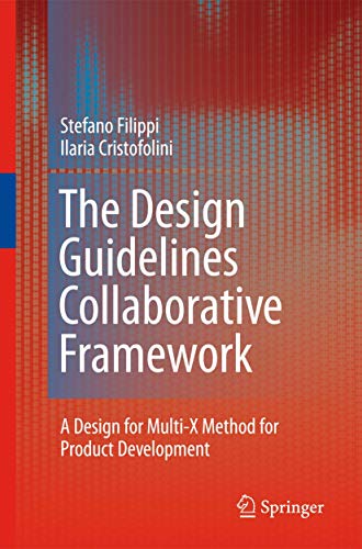 DESIGN GUIDELINES COLLABORATIVE FRAMEWORK: A Design for Multi-X Method for Product Development view 2