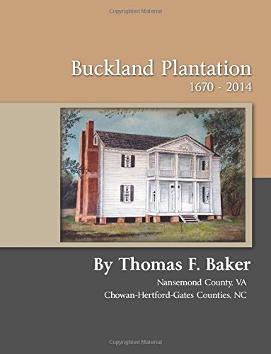 Buckland Plantation 1670 - 2014