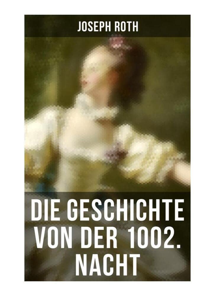 Die Geschichte von der 1002. Nacht