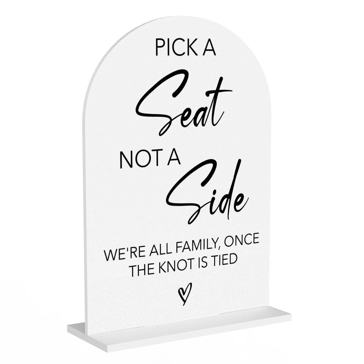 Pick A Seat Not A Side Wedding Sign, Choose a Seat Sign Wedding Ceremony Reception Table Desk Acrylic Decor