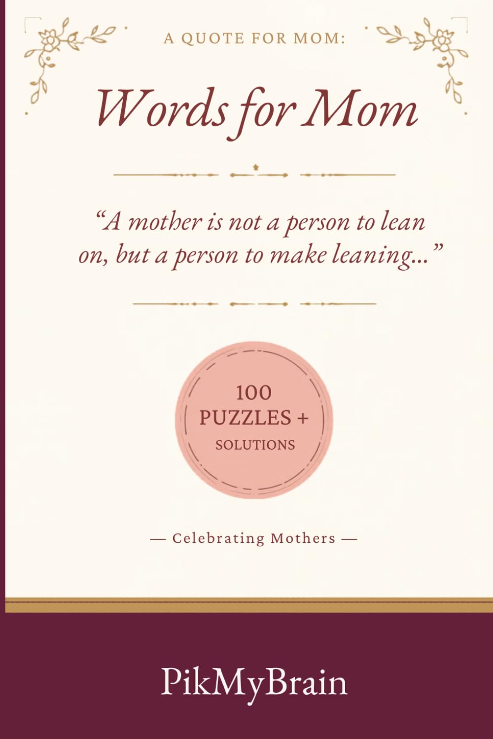Words For Mom: A Complete-the-Quote Word Search - Find the words - Celebrate Mom
