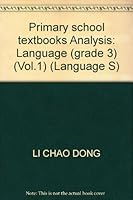 Primary school textbooks Analysis: Language (grade 3) (Vol.1) 7807644443 Book Cover