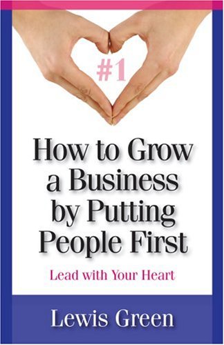 Buy Lead with Your Heart: Sell Happiness and You and Your Business Will Flourish — BookShops.in