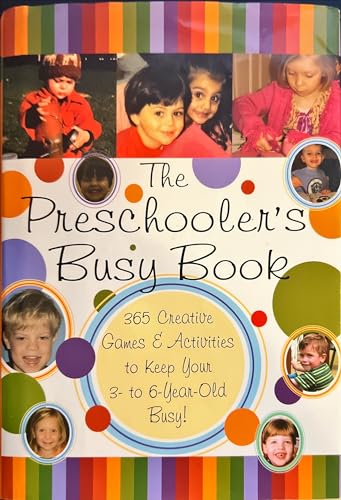 The Preschooler's Busy Book : 365 Creative Game... 1567316271 Book Cover