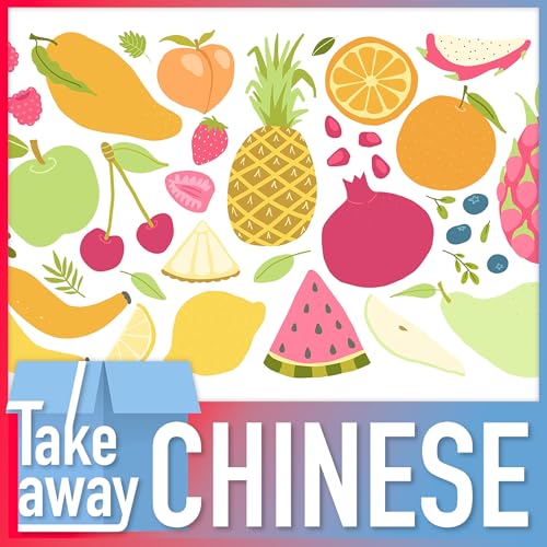 Boost your fruit vocabulary in Chinese 水果趣谈