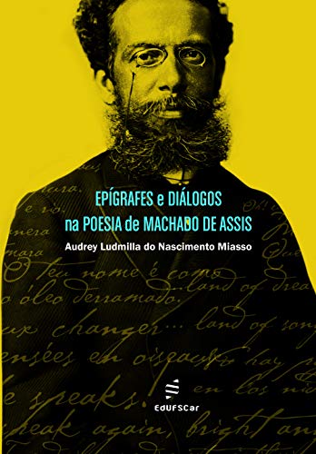 Epígrafes e diálogos na poesia de Machado de Assis