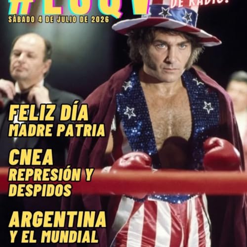 Sufriendo como con Francia - ya pod&eacute;s escuchar #LSQV de hoy