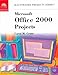 Microsoft Office 2000 - Illustrated Projects (Illustrated Projects Series) -  Cram, Carol M., Paperback