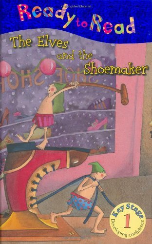 The Elves and the Shoemaker: No. 1 (Ready to Read)