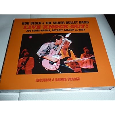 CD.2CD BOB SEGER & THE SILVER BULLET BAND.LIVE KNOCK OUT DETROIT 87.UNRELEASED.SOUNDBOARD RECORDING+4 BONUS