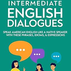 Intermediate English Dialogues Audiolibro Por Jackie Bolen arte de portada