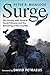 Surge: My Journey with General David Petraeus and the Remaking of the Iraq War (Yale Library of Military History)