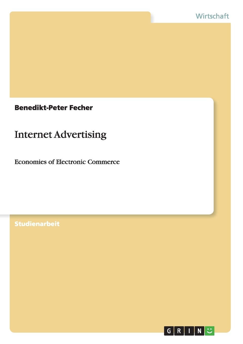 Internet Advertising: Economies of Electronic Commerce (German Edition) Paperback – July 23, 2009