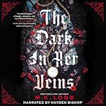 Cover of The Dark in Her Veins