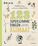 123 superslimme dingen die je moet weten over het klimaat