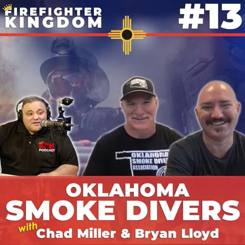 #13 Oklahoma Smoke Divers - Elite FireFighter Training & Why It Matters