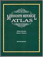 Mennonite Historical Atlas 0920643051 Book Cover