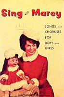 Sing With Marcy B000CBEKW6 Book Cover