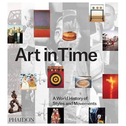 Art in Time: A World History of Styles and Movements