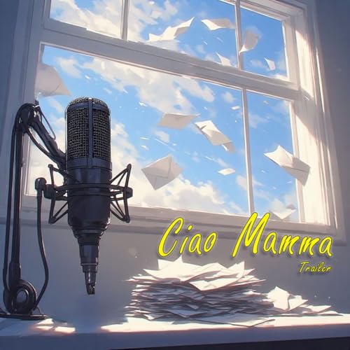 Ciao Mamma: il trailer