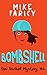 Bombshell (Dev Haskell - Private Investigator, Book 4)