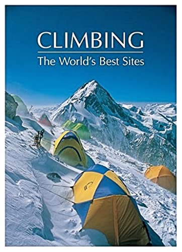 Climbing: The World's Best Sites