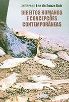 Direitos Humanos e Concepcoes Contemporaneas 8524922923 Book Cover