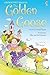 The Golden Goose (USBORNE First Reading: Level 3)