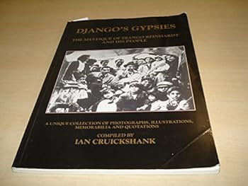 Paperback Django's Gypsies: The Mystique of Django Reinhardt and His People Book