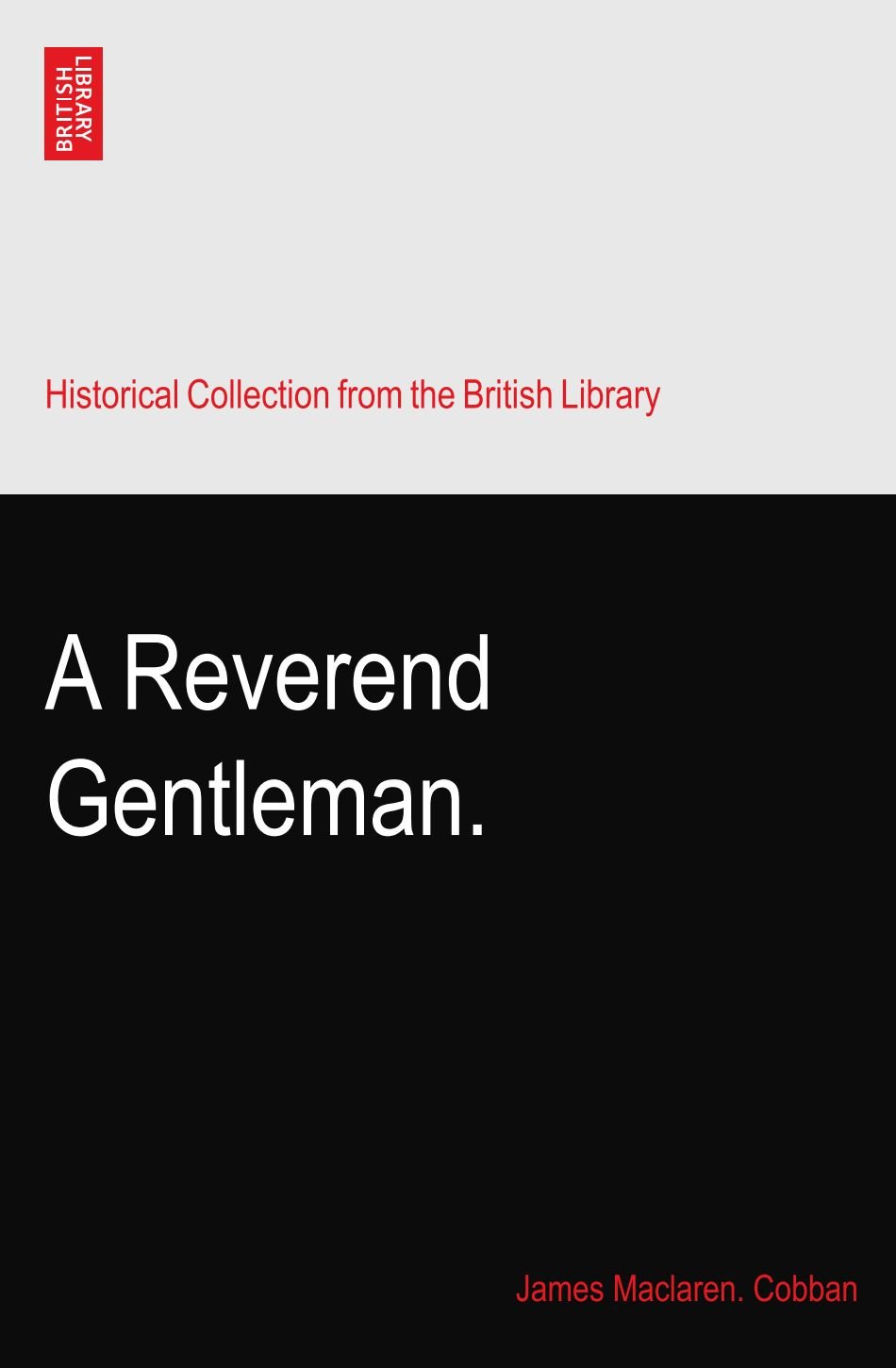 A Reverend Gentleman.