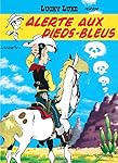 Lucky Luke: Lucky Luke 10/Alerte aux Pieds-bleus
