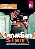 Canadian Slang - das Englisch Kanadas: Kauderwelsch-Sprachführer von Reise Know-How 3831765227 Book Cover