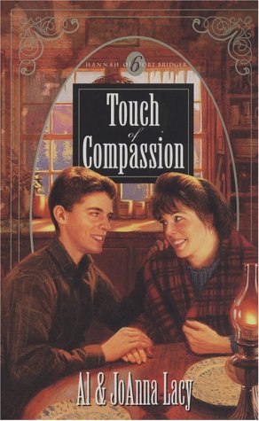 Buy Touch of Compassion (Hannah of Fort Bridger Series) โ BookShops.in