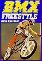 Bmx Freestyle 0806962046 Book Cover