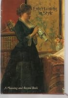 Entertaining in Style (A Planning and Record Book) B000MOZXW4 Book Cover