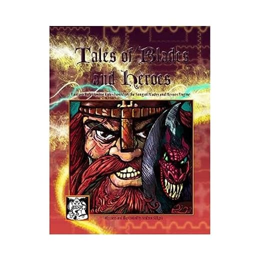 Tales of Blades and Heroes: Fantasy Roleplaying Rules - Essential Edition