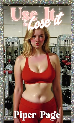 Use It To Lose It: Transformed into a Girl to Lose Weight