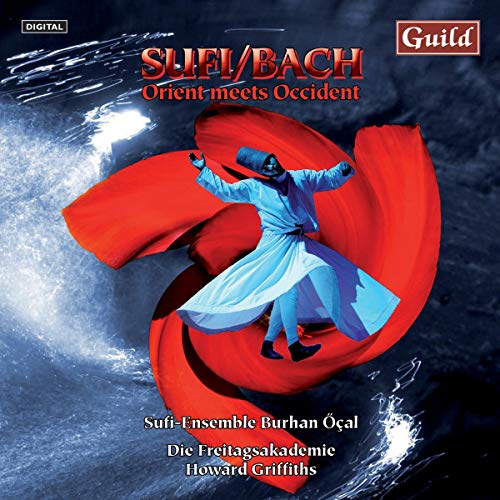 Sufi/Bach - Orient Meets Occident / Various