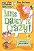 My Weird School #1: Miss Daisy Is Crazy!