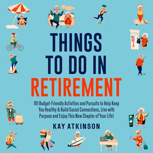 Things to Do in Retirement by Kay Atkinson episode artwork